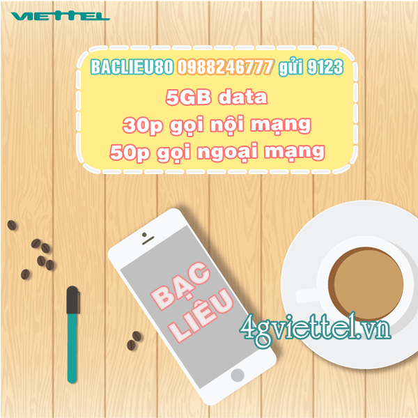 Đăng ký gói BACLIEU 80 Viettel có ngay 80p gọi và 5GB data