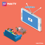Dịch vụ MobiTV Viettel xem tivi trên di động miễn phí 3G/4G