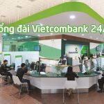 Tổng đài Vietcombank số mấy?