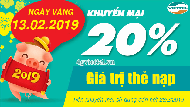 Viettel khuyến mãi 13/2/2019 ưu đãi ngày vàng toàn quốc