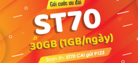 Đăng ký gói ST70 Viettel có ngay 30GB data giá siêu rẻ chỉ 70.000đ/tháng
