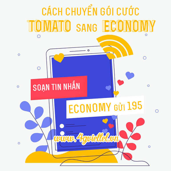 Cách chuyển gói cước Tomato sang Economy Viettel bằng tin nhắn