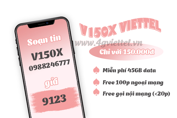 Đăng ký gói V150X Viettel nhận ưu đãi 45GB, không giới hạn gọi nội mạng
