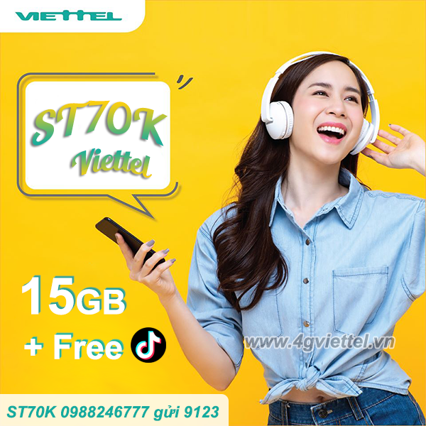 Cách đăng ký gói ST70K Viettel miễn phí 15GB data và FREE data dùng Tiktok