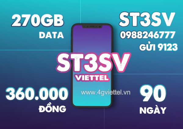 Đăng ký gói ST3SV Viettel có ngay 270GB data chỉ với 360.000đ