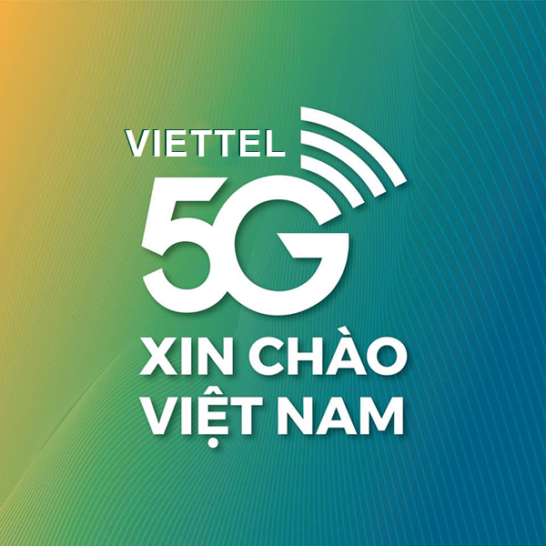 Viettel tặng data 5G miễn phí không giới hạn dung lượng tại các vùng phủ sóng 5G thử nghiệm