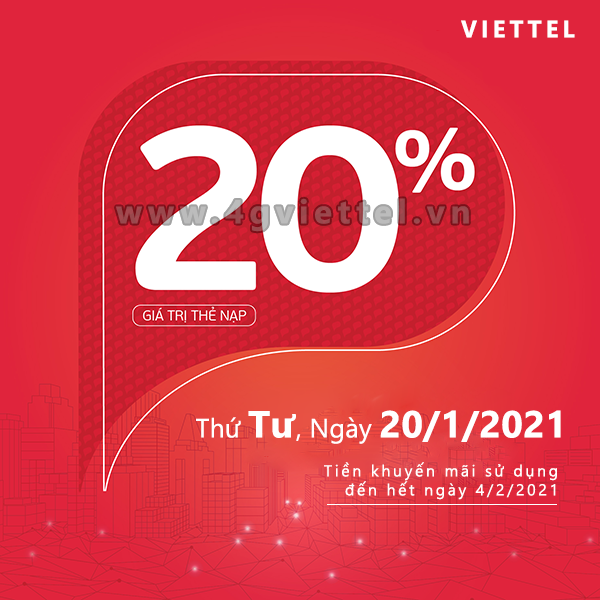 Viettel khuyến mãi 20/1/2021 NGÀY VÀNG tặng 20% giá trị tiền nạp