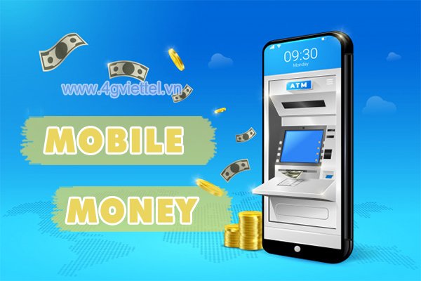 Dịch vụ Mobile Money là gì? Đăng ký sử dụng như thế nào?