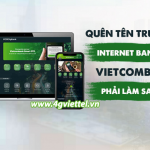 Quên tên truy cập Internet Banking Vietcombank phải làm sao?