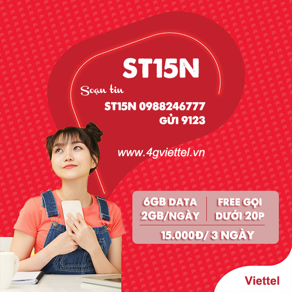 Đăng ký gói ST15N Viettel miễn phí 6GB data, gọi nội mạng không giới hạn