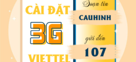 Cách cài đặt 3G Viettel – Cài đặt cấu hình 3G Viettel cho điện thoại 2023