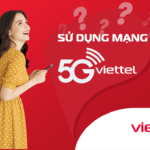 Điều kiện sử dụng 5G Viettel cần có