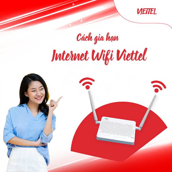 Gia hạn Internet Wifi Viettel khi chưa thanh toán cước như thế nào?