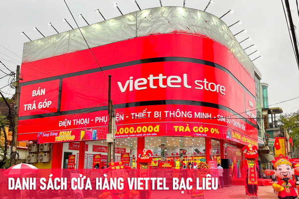 Danh sách địa chỉ các cửa hàng Viettel Bạc Liêu