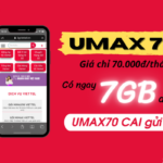 Đăng ký gói UMAX70 Viettel nhận ngay 7GB data chỉ 70k/tháng
