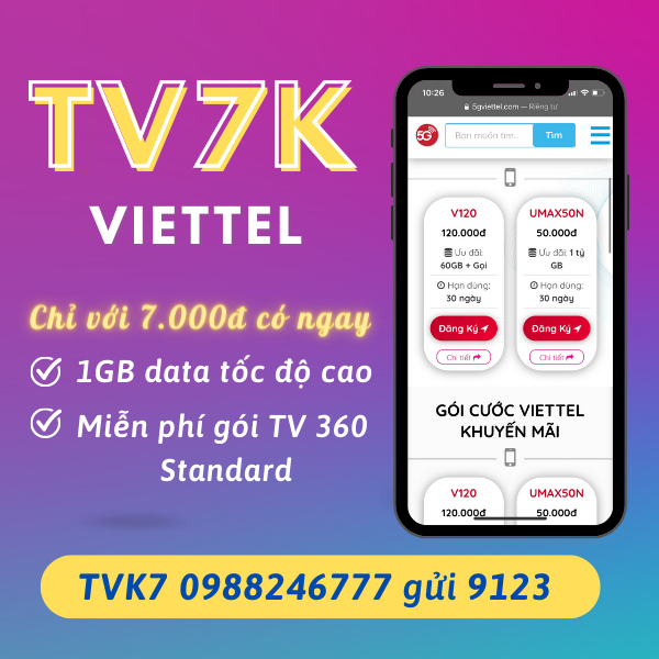 Đăng ký gói TV7K Viettel chỉ 7k có ngay 1GB và Free gói TV360 Standard