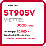 Đăng ký gói ST90SV Viettel nhận ngay 60GB data chỉ 70k/tháng