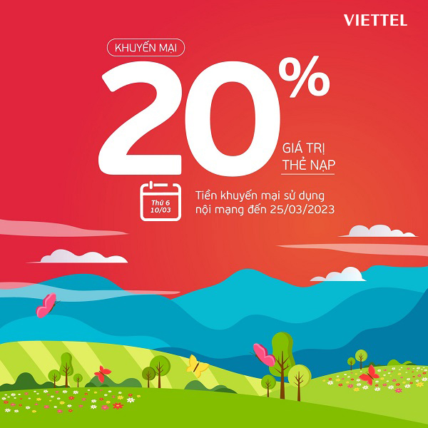 Khuyến mãi Viettel 10/3/2023 ưu đãi 20% thẻ nạp