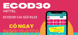 Đăng ký gói ECOD30 Viettel có ngay 3GB data dùng 1 tháng chỉ 30k