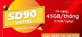 Đăng ký gói SD90 Viettel nhận ngay 45GB data tốc độ cao giá chỉ 90k/tháng
