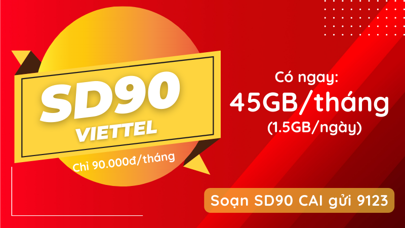 Đăng ký gói SD90 Viettel chỉ 90k có ngay 45GB data dùng 30 ngày
