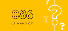 086 là mạng gì? Sim đầu số 086 có ý nghĩa gì?