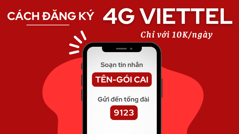 Đăng ký 4G Viettel 10k 1 ngày ưu đãi khủng lên đến 5GB data