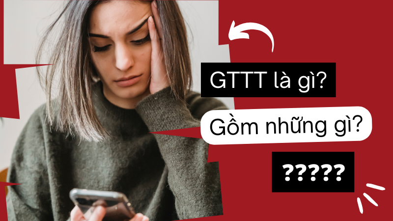 GTTT là gì? GTTT Viettel bao gồm những gì?