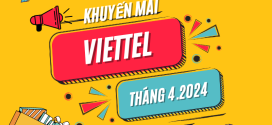 Lịch khuyến mãi Viettel trả trước tháng 4/2024 tặng 20% – 50% thẻ nạp