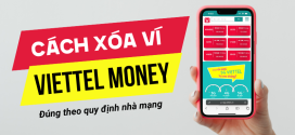 Cách xóa tài khoản Viettel Money đơn giản và cực nhanh