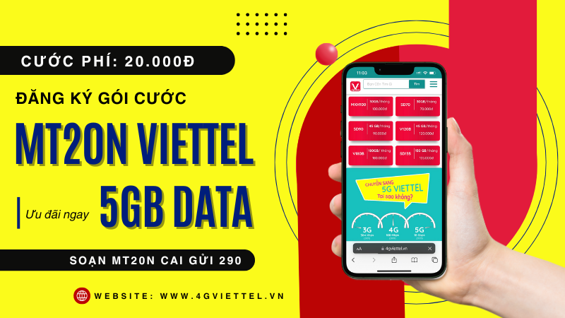 Đăng ký gói cước MT20N Viettel có ngay 5GB data dùng 24 giờ