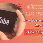 Đăng ký gói YT15K Viettel miễn phí 25GB xem Youtube