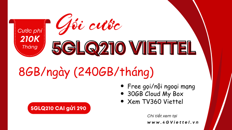 Đăng ký gói cước 5GLQ210 Viettel có ngay combo ưu đãi dùng cả tháng