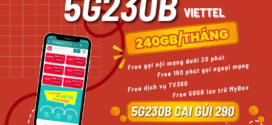 Đăng ký gói 5G230B Viettel có ngay 240GB, miễn phí gọi và tiện ích