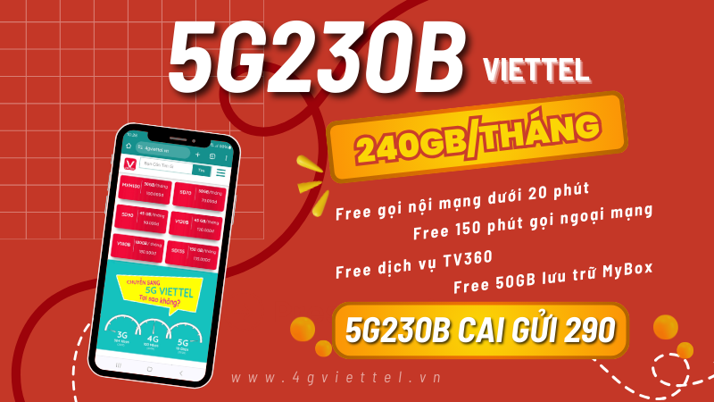 Đăng ký gói 5G230B Viettel có ngay 240GB, miễn phí goi5m dùng TV360 và MyBox