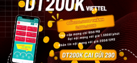 Đăng ký gói cước DT200K Viettel x10 TKKM để dùng mạng, gọi, SMS