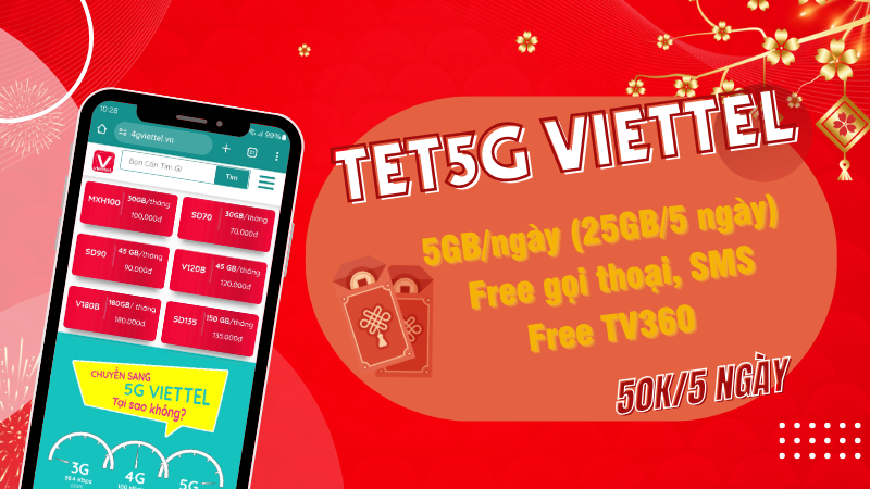 Đăng ký gói TET5G Viettel miễn phí 25GB, thêm ưu đãi liên lạc và giải trí TV360