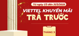 Lịch khuyến mãi Viettel trả trước tháng 3/2025 tặng 20% – 50% thẻ nạp