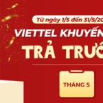 Khuyến mãi Viettel trả trước tháng 5/2025 ưu đãi ngày vàng/ cục bộ/ nạp thẻ tặng data