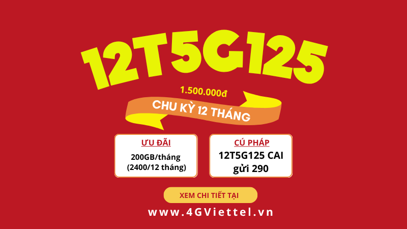 Đăng ký gói cước 12T5G125 Viettel miễn phí 2400GB data dùng cả năm 